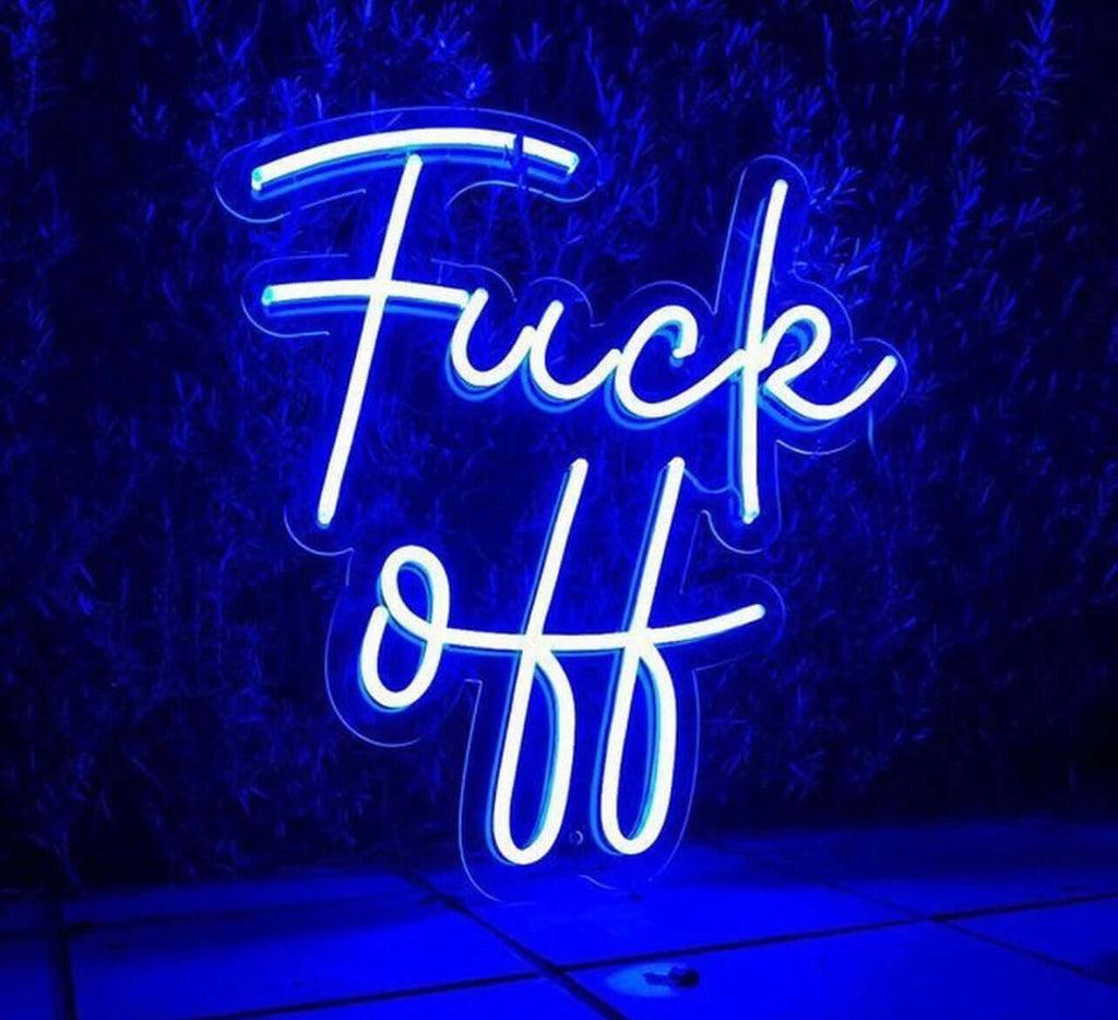 F**k Off Neon Sign