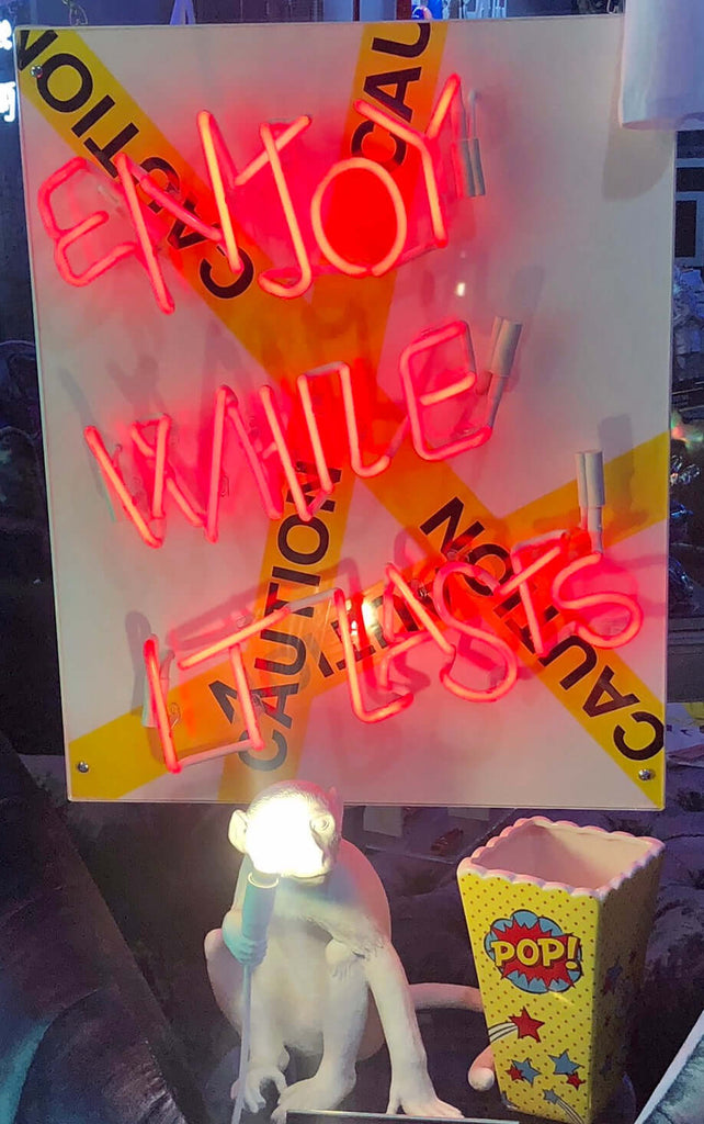 CUSTOM GLASS NEON SIGN "ENJOY WHILE IT LASTS"