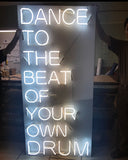 Dance To the Beat of Your Own Drum