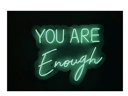 You Are Enough
